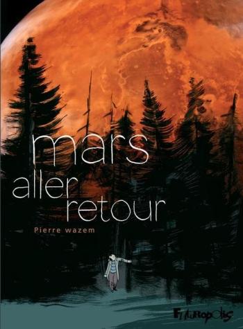 Couverture de l'album Mars aller retour (One-shot)