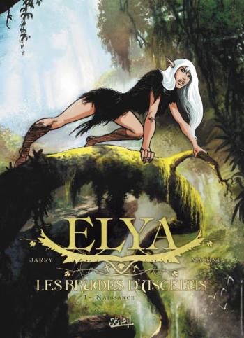Couverture de l'album Elya, Les brumes d'Asceltis - 1. Naissance