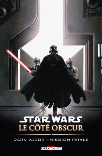Couverture de l'album Star Wars - Le Côté obscur - 12. D.Vador mission fatale