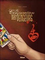 La Conjuration des Vengeurs 2. Les nobles voyageurs 