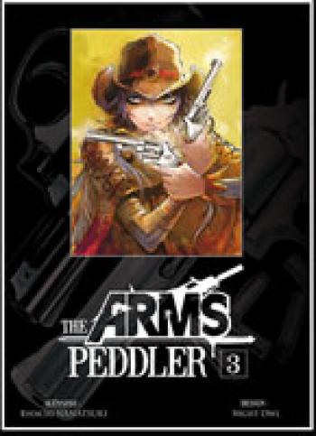 Couverture de l'album The Arms Peddler - 3. Tome 3
