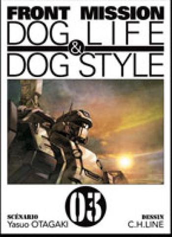 Couverture de l'album Front Mission Dog Life & Dog Style - 3. Tome 3