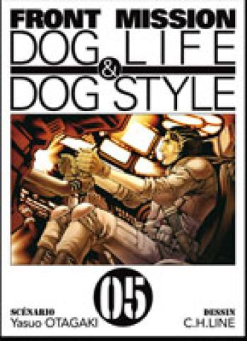 Couverture de l'album Front Mission Dog Life & Dog Style - 5. Tome 5