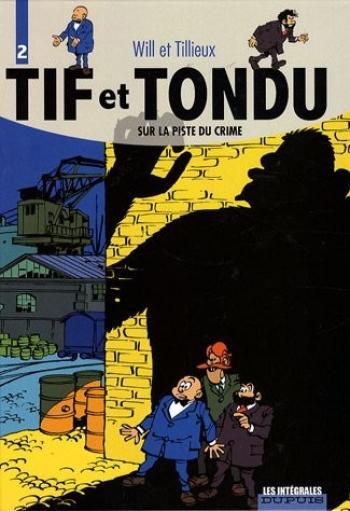 Couverture de l'album Tif et Tondu - Intégrale - 2. Sur la piste du crime