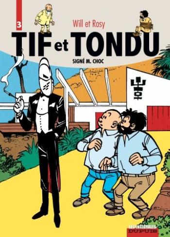 Couverture de l'album Tif et Tondu - Intégrale - 3. Signé M. Choc