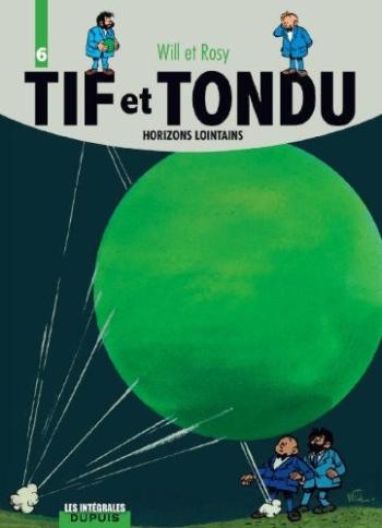 Couverture de l'album Tif et Tondu - Intégrale - 6. Horizons lointains