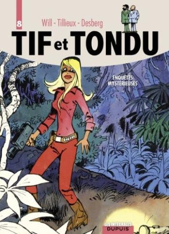 Couverture de l'album Tif et Tondu - Intégrale - 8. Enquêtes mystérieuses