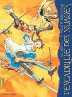 L'escadrille des nuages 2. Tome 2