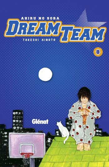 Couverture de l'album Ahiru no Sora - Dream Team - 8. Tome 8