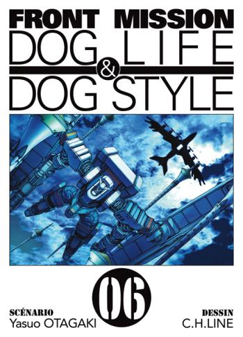 Couverture de l'album Front Mission Dog Life & Dog Style - 6. Tome 6