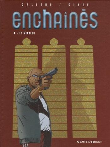 Couverture de l'album Enchaînés - 4. Le Menteur