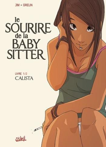 Couverture de l'album Le Sourire de la baby-sitter - 1. Volume 1, Calista