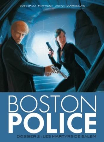 Couverture de l'album Boston Police - 2. Les Martyrs de Salem