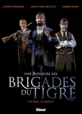 Couverture de l'album Une aventure des brigades du Tigre - 1. "Ni Dieu, ni maître"