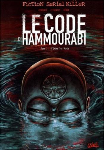 Couverture de l'album Le Code d'Hammourabi - 1. D'entre les morts