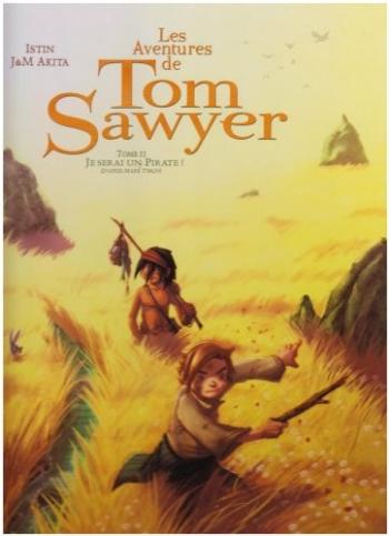 Couverture de l'album Les Aventures de Tom Sawyer (Soleil) - 2. Je serai un pirate !