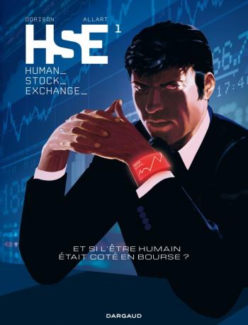 Couverture de l'album HSE (Human Stock Exchange) - 1. HSE, Tome 1