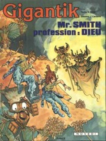 Couverture de l'album Gigantik - 7. Monsieur Smith profession: Dieu