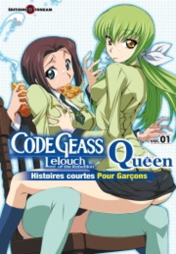 Couverture de l'album Code Geass - Queens For Boys - 1. Code Geass - Queen, Tome 1