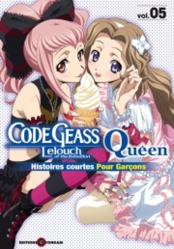 Couverture de l'album Code Geass - Queens For Boys - 5. Code Geass - Queen, Tome 5