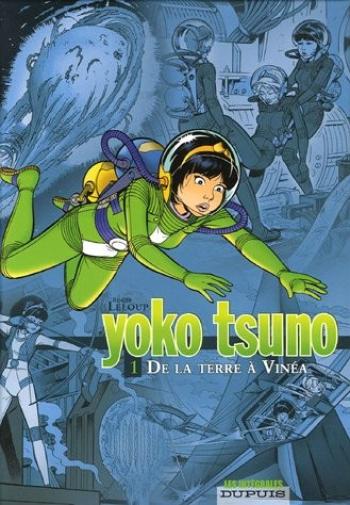 Couverture de l'album Yoko Tsuno (Intégrale) - 1. De la terre à Vinéa