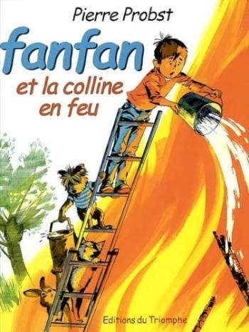Couverture de l'album Les aventures de Fanfan - 2. Fanfan et la colline en feu