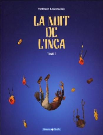 Couverture de l'album La nuit de l'Inca - 1. Tome 1
