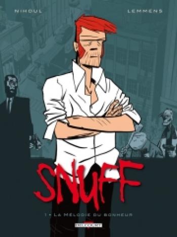Couverture de l'album Snuff - 1. La mélodie du bonheur