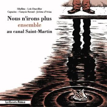 Couverture de l'album Nous n'irons plus ensemble au canal Saint-Martin (One-shot)