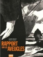 Rapport sur les aveugles (One-shot)