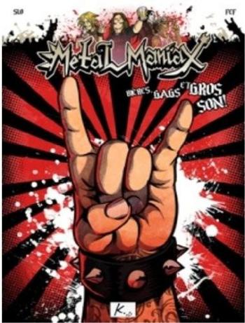 Couverture de l'album Metal Maniax - 1. Bières, gags et gros son !