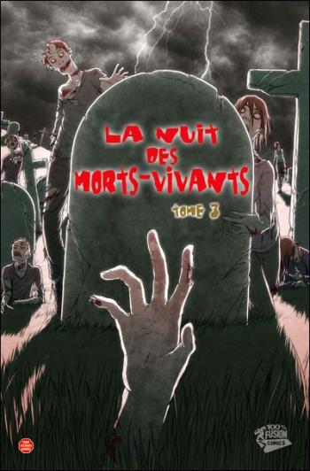 Couverture de l'album La Nuit des morts-vivants - 3. Tome 3