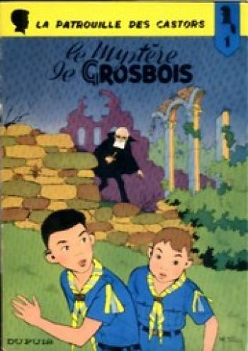 Couverture de l'album La Patrouille des Castors - 1. Le Mystère de Grosbois