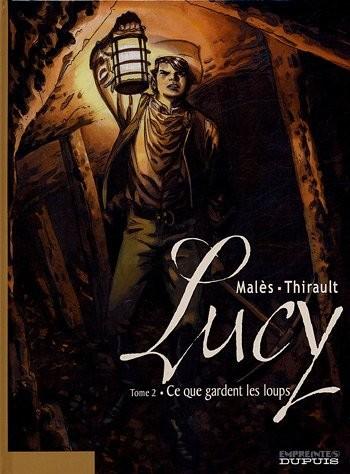 Couverture de l'album Lucy - 2. Ce que gardent les loups
