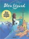 Bleu lézard : 6. L'appât