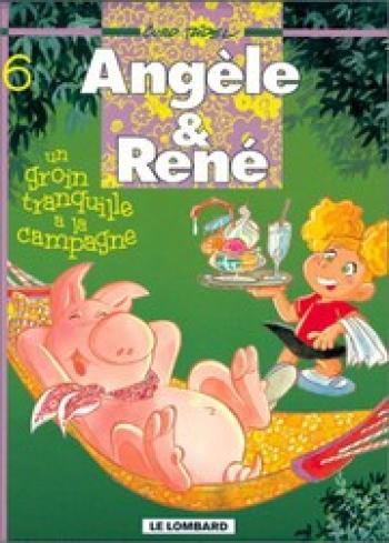 Couverture de l'album Angèle et René - 6. Un groin tranquille à la campagne