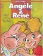 Angèle et René : 8. Qui vivra verrat