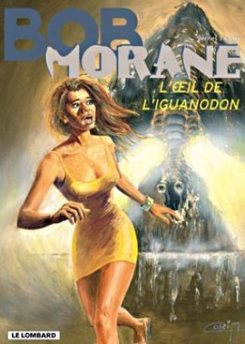 Couverture de l'album Bob Morane (Le Lombard) - 37. L'Oeil de l'iguanodon