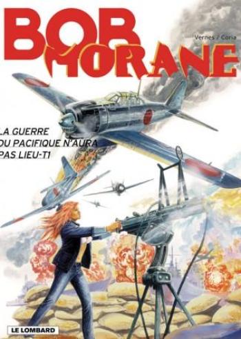 Couverture de l'album Bob Morane (Le Lombard) - 42. La guerre du Pacifique n'aura pas lieu I
