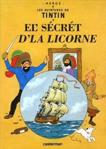 Couverture de l'album Tintin (En langues régionales et étrangères) - 11. El’sécrét d'la Licorne (picard)