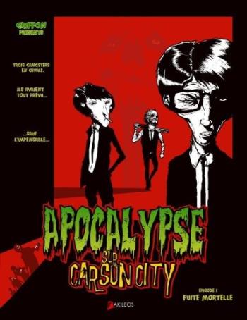 Couverture de l'album Apocalypse sur Carson City - 1. Fuite mortelle