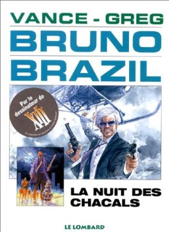 Couverture de l'album Bruno Brazil - 5. La Nuit des chacals