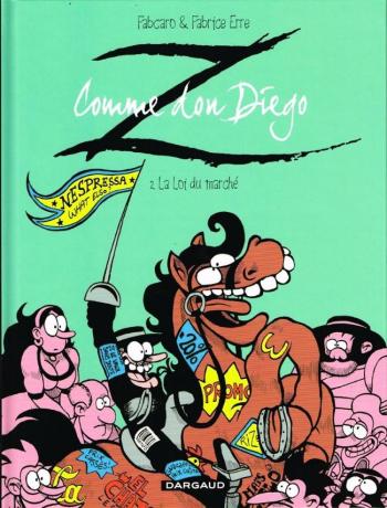 Couverture de l'album Z comme Don Diego - 2. La loi du marché