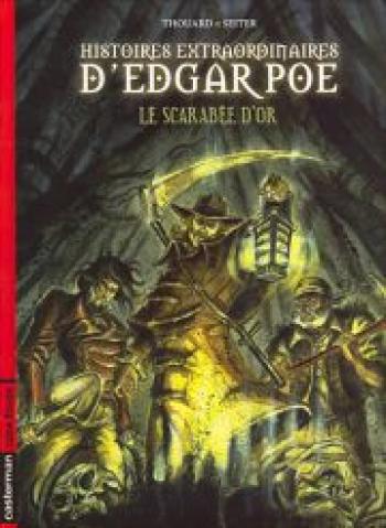 Couverture de l'album Histoires extraordinaires d'Edgar Poe - 1. Le scarabée d'or