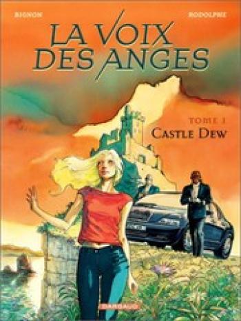 Couverture de l'album La voix des anges - 1. Castle Dew