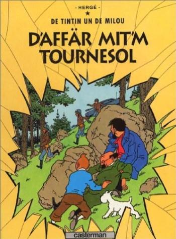 Couverture de l'album Tintin (En langues régionales et étrangères) - 18. D'affär mit'm Tournesol (alsacien)