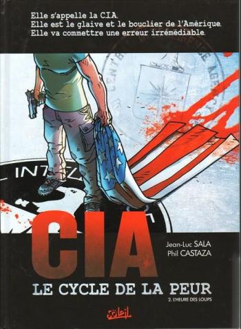 Couverture de l'album CIA - Le cycle de la peur - 2. L'heure des loups