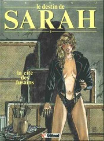Couverture de l'album Le Destin de Sarah - 4. La Cité des fusains