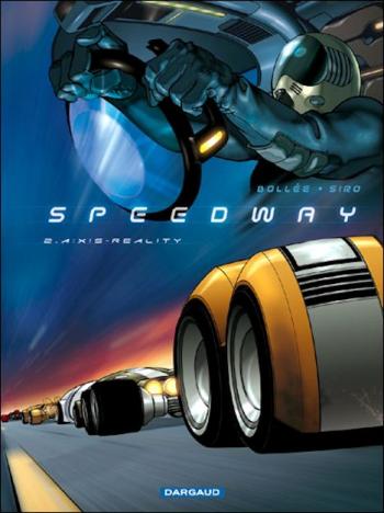 Couverture de l'album Speedway - 2. A:xis Reality