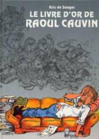 Couverture de l'album Le Livre d'or de Raoul Cauvin (One-shot)